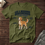 Les 5 missions quotidiennes d'un chien - T-Shirt