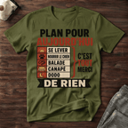 Plan pour aujourd'hui - T-Shirt