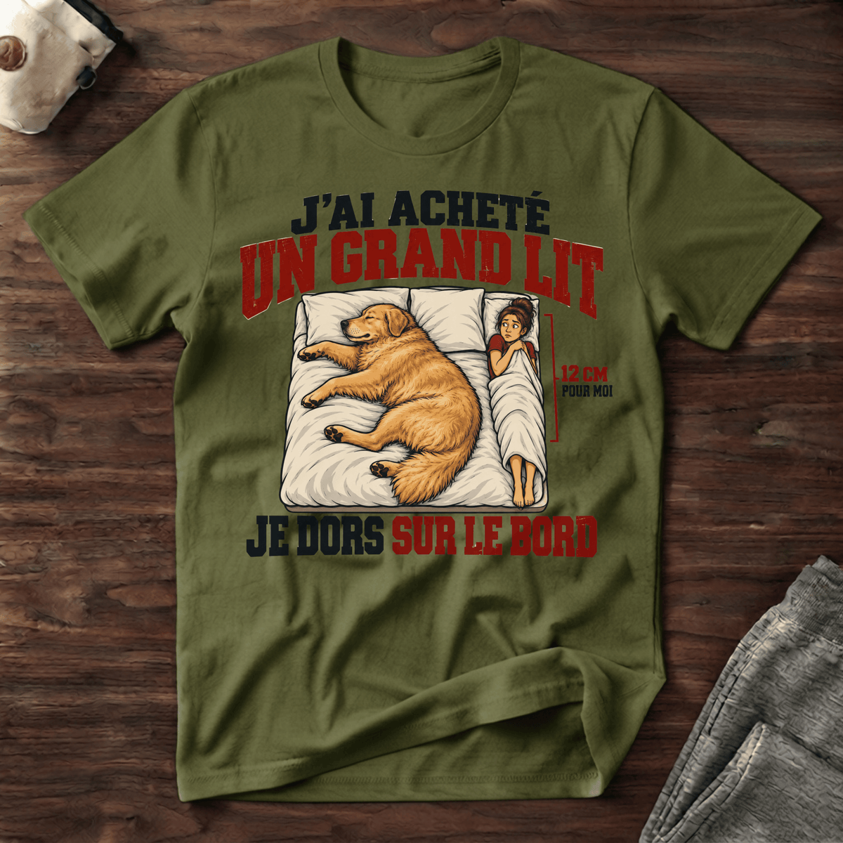J'ai acheté un grand lit... - T-Shirt