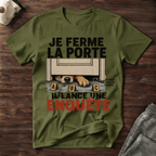 Je ferme la porte... - T-Shirt