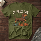 Je peux pas j'ai balade / Teckel - T-Shirt