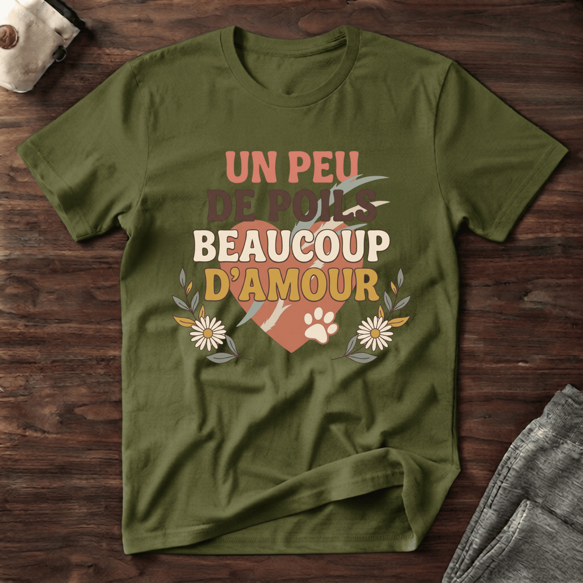 Un peu de poils beaucoup d'amour - T-Shirt