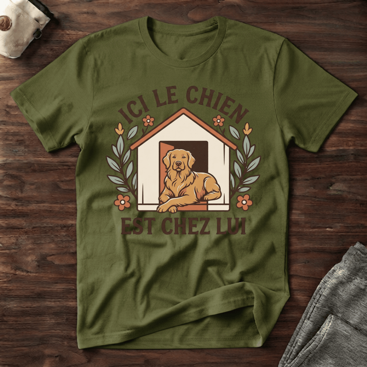 Ici le chien est chez lui  - T-Shirt