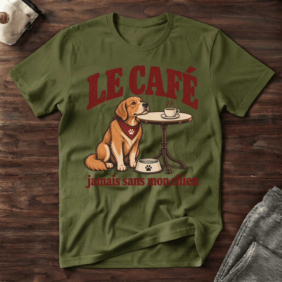 Le café jamais sans mon chien - T-Shirt